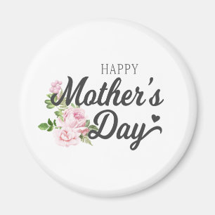 Happy Mother's Day with Pink Roses Magnet