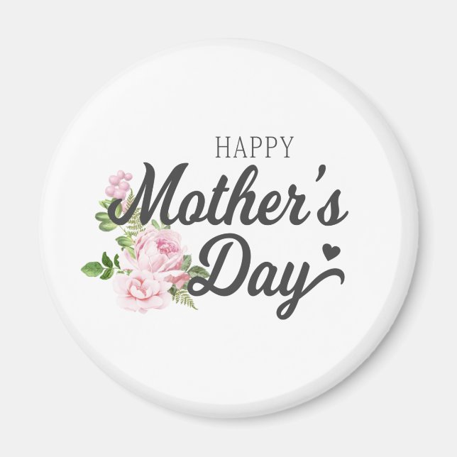 Happy Mother's Day with Pink Roses | Magnet (Front)