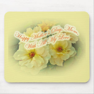 Happy Mother's Day - Yellow Roses Mouse Mat