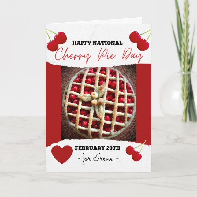 Happy National Cherry Pie Day February 20 Card (Front)