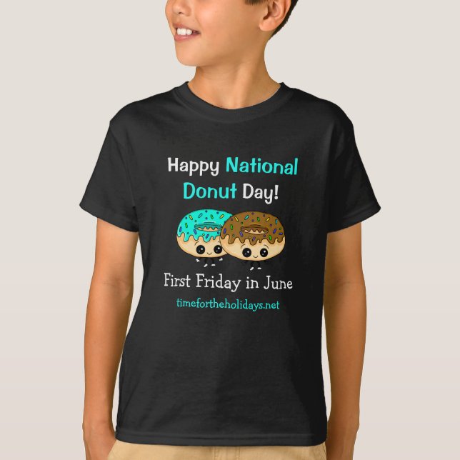 Happy National Doughnut Day June 4th  T-Shirt (Front)