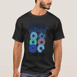 Happy National Doughnut Day Saying Doughnuts Lover T-Shirt