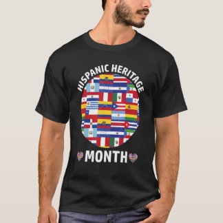Happy National Hispanic Heritage Month All Countri T-Shirt
