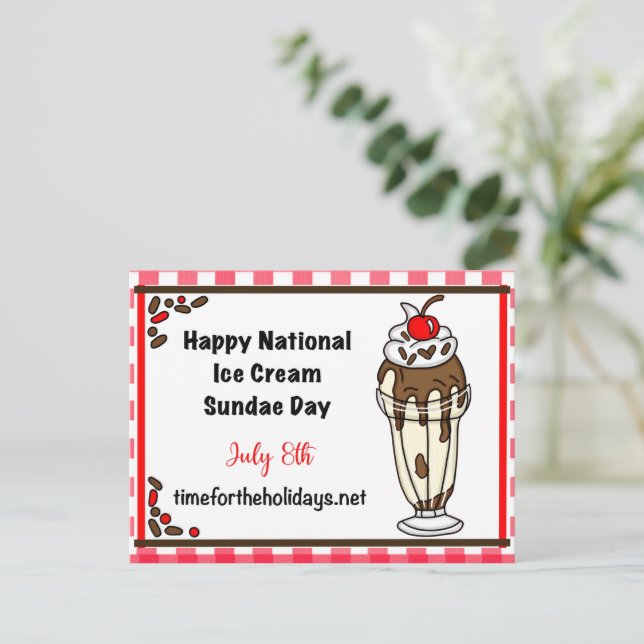 Happy National Ice Cream Sundae Day, July 8th Postcard (Standing Front)