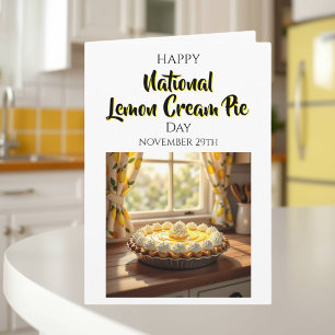 Happy National Lemon Cream Pie Nov 29th Card