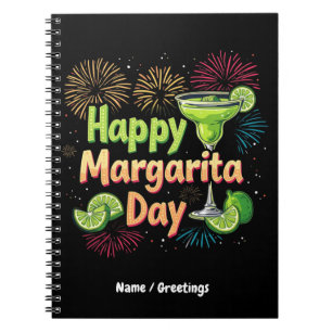 Happy National Margarita Day Celebrations Notebook