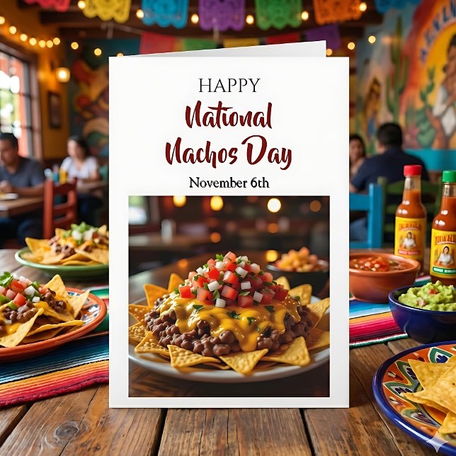 Happy National Nachos Day! November 6th Card (Creator Uploaded)