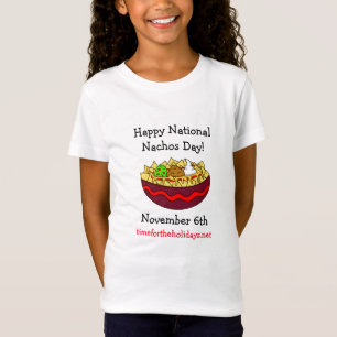 Happy National Nachos Day, November 6th T-Shirt