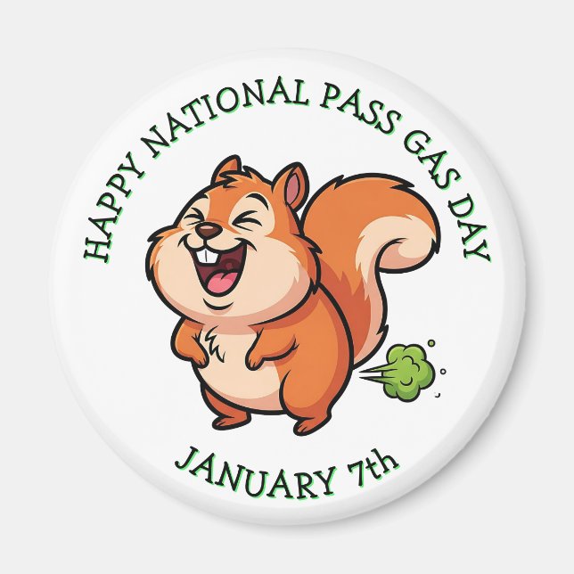 Happy National Pass Gas Day | January 7th Magnet (Front)