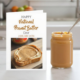 Happy National Peanut Butter Day   January 24th Card
