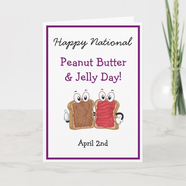 Happy National Peanut Butter & Jelly Day Fun Card (Front)
