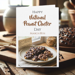 Happy National Peanut Cluster Day   March 8th Card