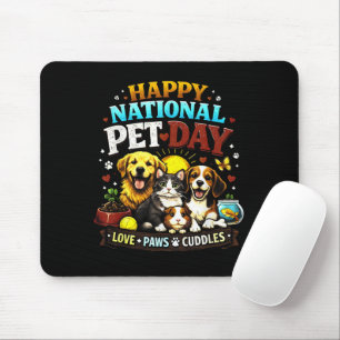 Happy National Pet Day Cute & Funny Animal Lover Mouse Mat
