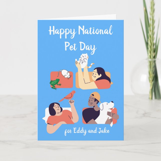 Happy National Pet Day My Humans and Me Card (Front)
