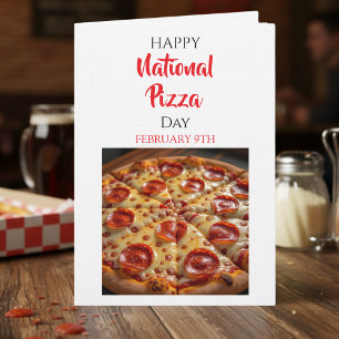 Happy National Pizza Day February 9th Card