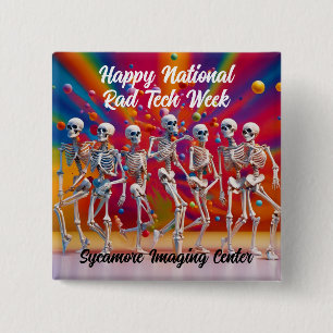 Happy National Rad Tech Week 15 Cm Square Badge
