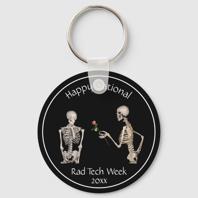 Happy National Rad Tech Week and Skeletons Keychai Key Ring (Front)