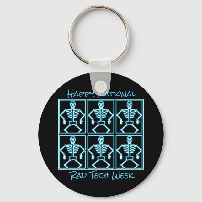 "Happy National Rad Tech Week" with Skeletons Key Ring (Front)
