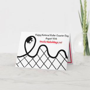 Happy National Roller Coaster Day - August 16th Card