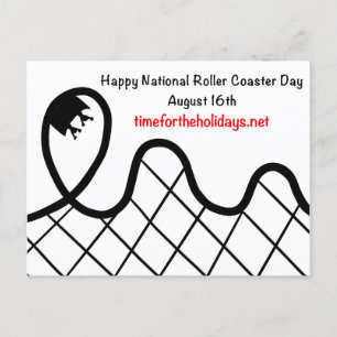 Happy National Roller Coaster Day - August 16th  Postcard