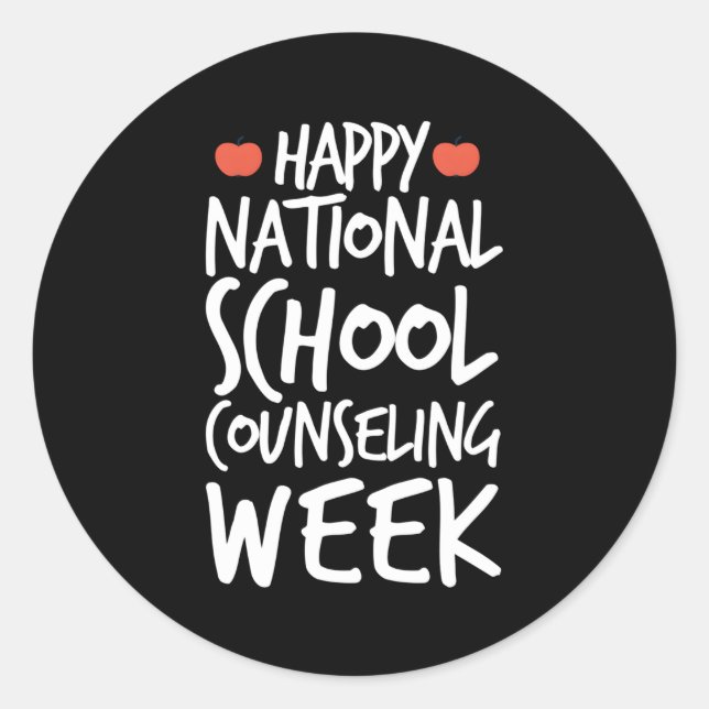 Happy National School Counseling Week Counsellor Classic Round Sticker (Front)