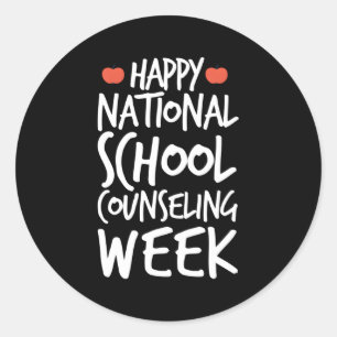 Happy National School Counseling Week Counselor Classic Round Sticker