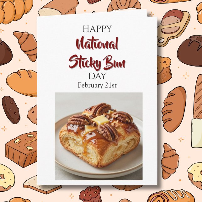 Happy National Sticky Bun Day! Feb 21st Card (Creator Uploaded)