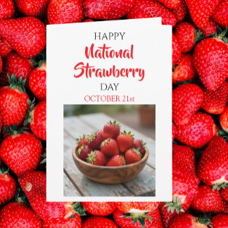 Happy National Strawberry Day | February 27th Card