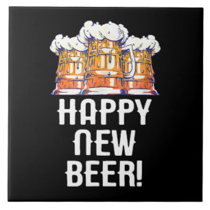 HAPPY NEW BEER! New Year's Eve Party Drinking Tile