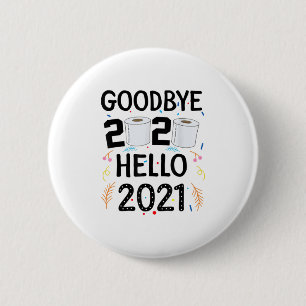 Happy New Year 2021 Hello Eve Goodbye 2 6 Cm Round Badge