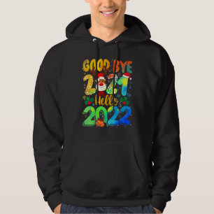 Happy New Year 2022 New Years Eve Goodbye 2021 Paj Hoodie