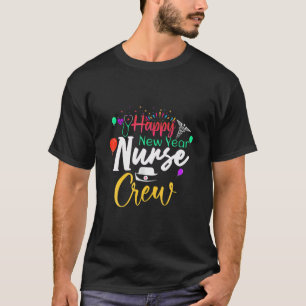 Happy New Year 2022 Nurse Party Supplies T-Shirt
