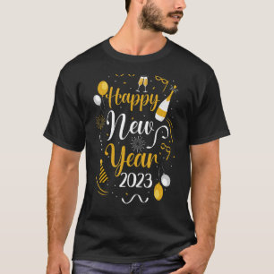 Happy New Year 2023 New Years Eve Party Countdown T-Shirt