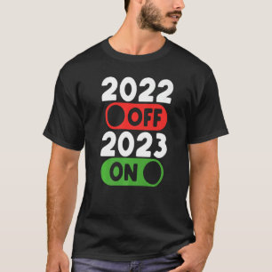 Happy New Year 2023 On 2022 Off New Year's Eve Par T-Shirt