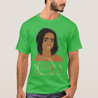 Happy New Year 2023 Sisterlocks Locs  T-Shirt