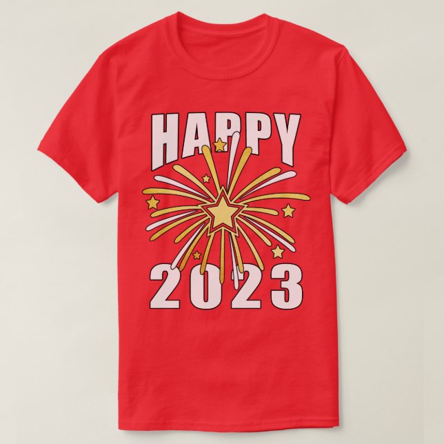 HAPPY NEW YEAR 2023 WITH GOLD AND WHITE FIREWORKS T-Shirt (Design Front)