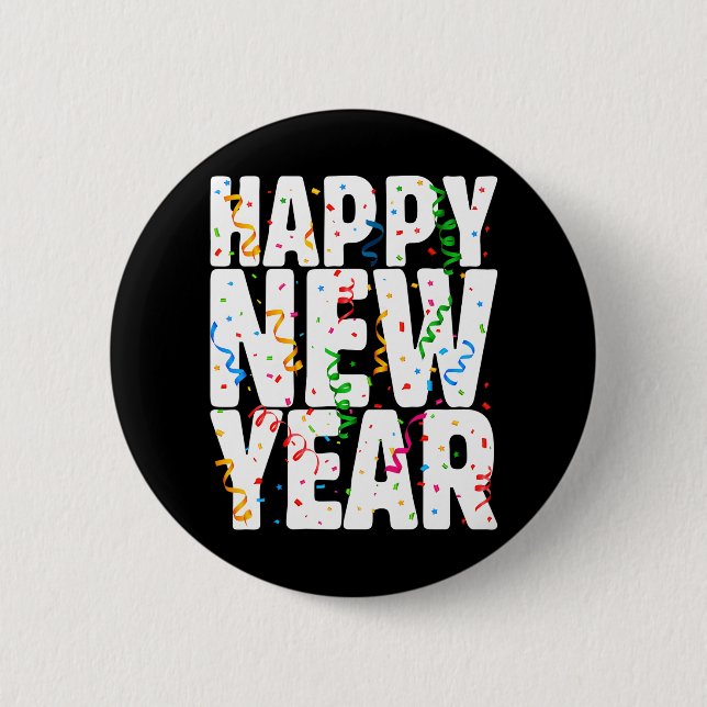 HAPPY NEW YEAR 2024 Matching Family New Years Eve 6 Cm Round Badge (Front)