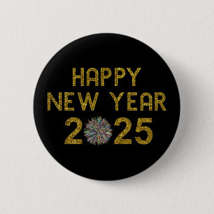 Happy New Year 2025 6 Cm Round Badge