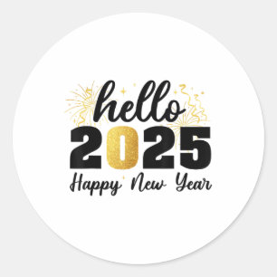 Happy New Year 2025 New Year Party Friends Family Classic Round Sticker