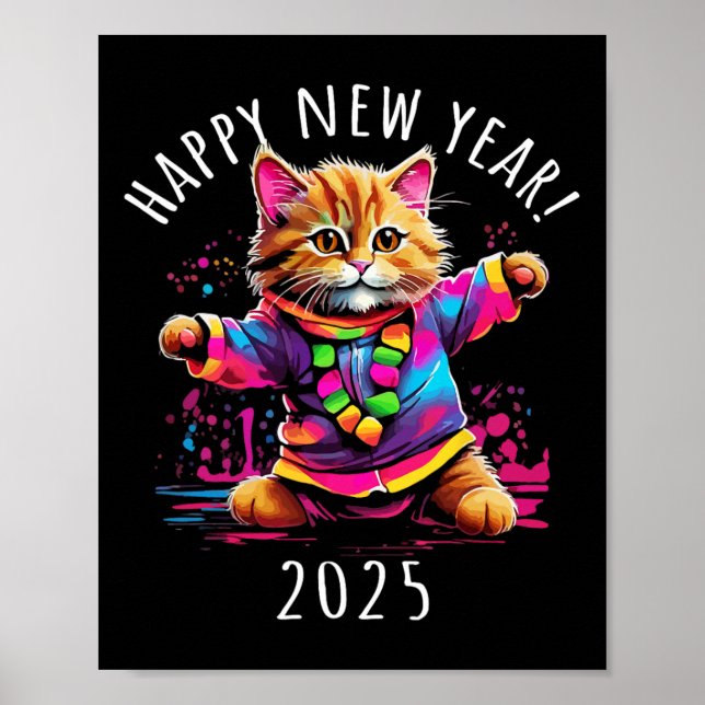 Happy New Year 2025 Party Dancing Cat Design  Poster (Front)