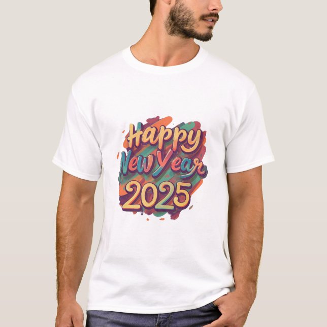 Happy New Year 2025 T-Shirt (Front)