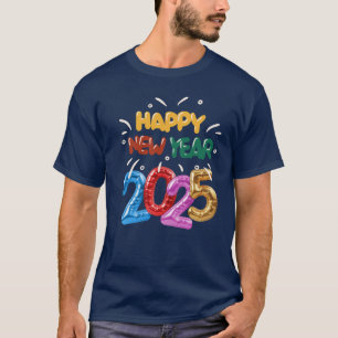 Happy new year 2025 T-Shirt