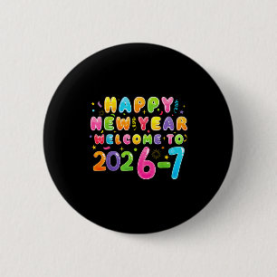 Happy New Year 2026-7 Funny 67 New Year 67 New Yea 6 Cm Round Badge