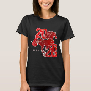 Happy New Year 2026 Chinese New Year 2026 Year Of  T-Shirt