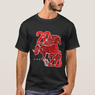 Happy New Year 2026 Chinese New Year 2026 Year Of  T-Shirt