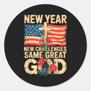 Happy New Year 2026 Christian Challenges Same Grea Classic Round Sticker