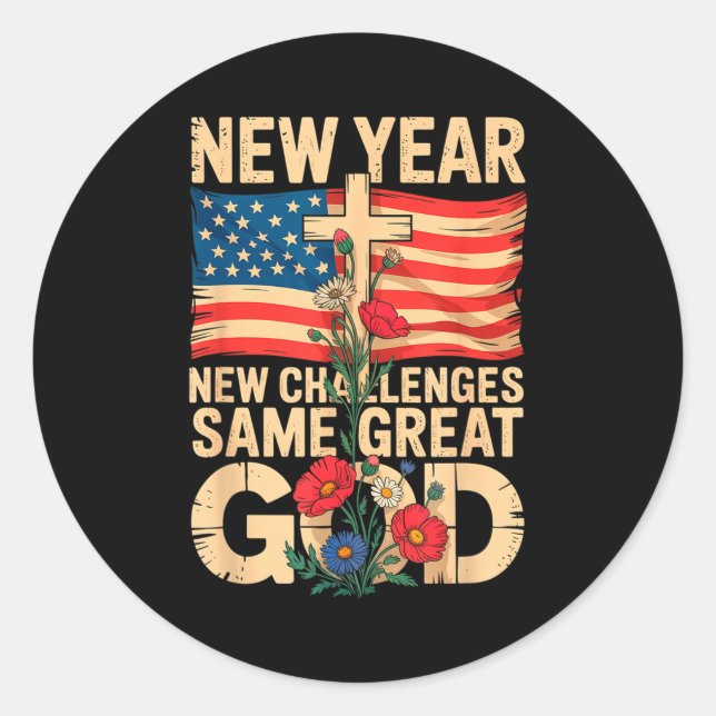 Happy New Year 2026 Christian Challenges Same Grea Classic Round Sticker (Front)