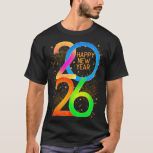 Happy New Year 2026 Color P New Year Eve's Men Wom T-Shirt