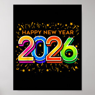 Happy New Year 2026 Colorful New Year Eve's Nye Pa Poster