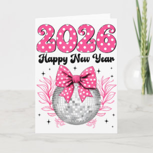 Happy New Year 2026 Coquette Bow &amp; Disco Ball  Card